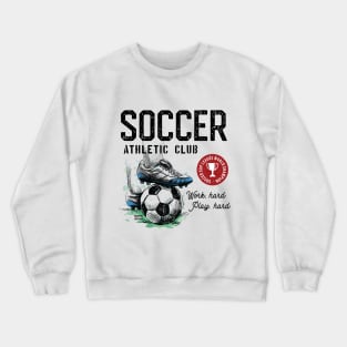 Soccer Athletic Club © GraphicLoveShop Crewneck Sweatshirt